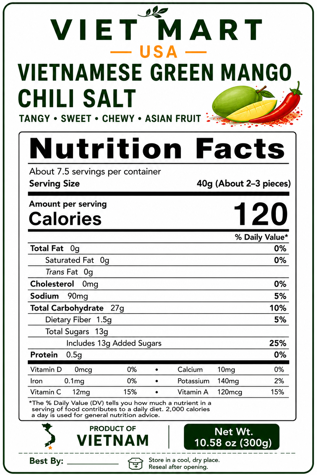 Nutrition Facts label for Vietnamese Green Mango Chili Salt Snack 300g showing calories, carbohydrates, sugars, fat, protein, sodium, and ingredients